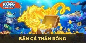 Bắn cá thần rồng